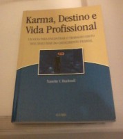 Karma, Destino e Vida Profissional